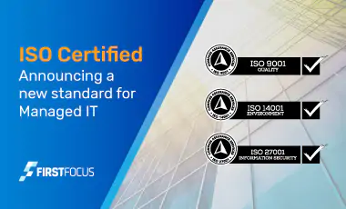 First Focus Awarded Multiple ISO Certifications