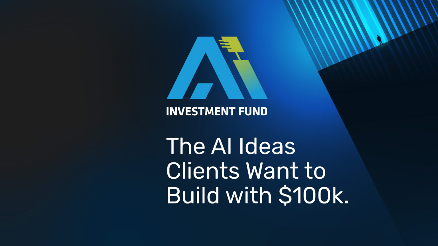 The AI Ideas our clients want to build with $100k