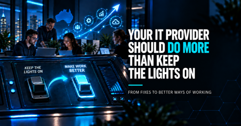 Your IT Provider Should Do More Than Keep the Lights On - First Focus Australia
